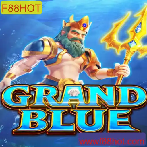 Descubra o Excitante Mundo de GRANDBLUE com a Palavra-Chave F88HOT